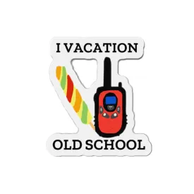 I Vacation Old School Die-Cut Magnets